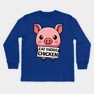 Eat More Chicken! Cute Pig Cartoon Kids Long Sleeve T-Shirt